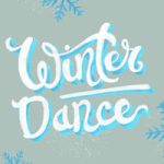 December 21 (6:30 – 9:30pm) – WINTER DANCE